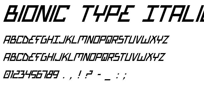Bionic Type Italic font